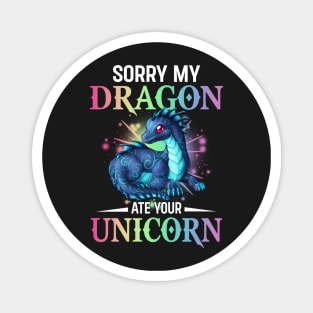 My Dragon Ate Your Unicorn Magnet